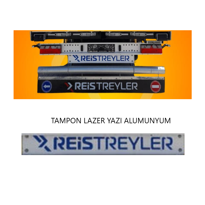 Reis Treyler Tampon Yazısı Lazer Alüminyum