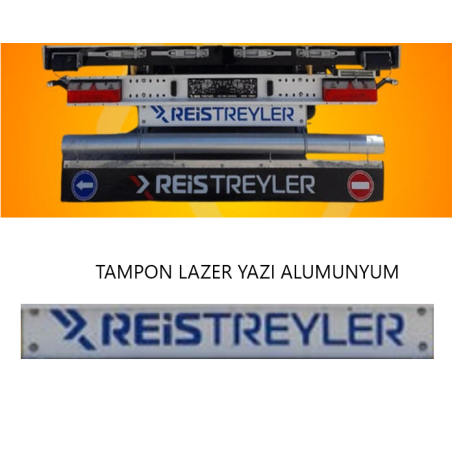 Reis Treyler Tampon Yazısı Lazer Alüminyum